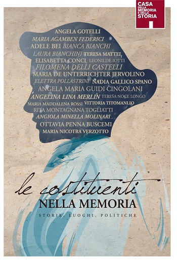 La costituenti nella memoria. Storie, luoghi, politiche